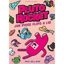 Joe Pidge Flips a Lid - Paul Gilligan