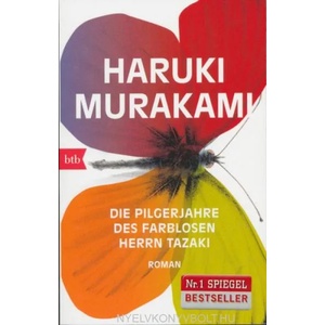 Die Pilgerjahre des farblosen Herrn Tazaki (ISBN: 9783442749003)