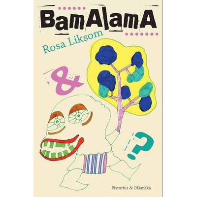 BamaLama - Liksom Rosa