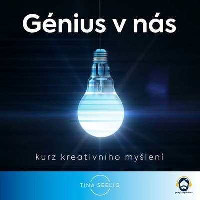 GÉNIUS v nás - Tina Seelig
