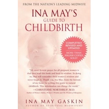 Ina Mays Guide to Childbirth