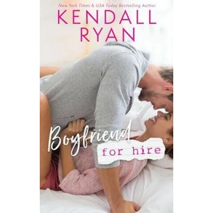 Boyfriend for Hire | Kendall Ryan (ISBN: 9781076732736)