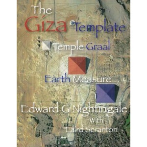 The Giza Template: Temple Graal Earth Measure | Edward G Nightingale (ISBN: 9781502493231)