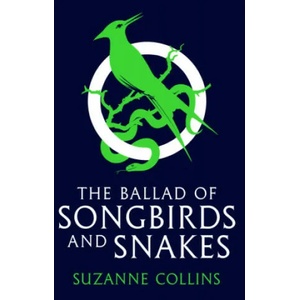 The Ballad of Songbirds and Snakes (ISBN: 9780702309519)