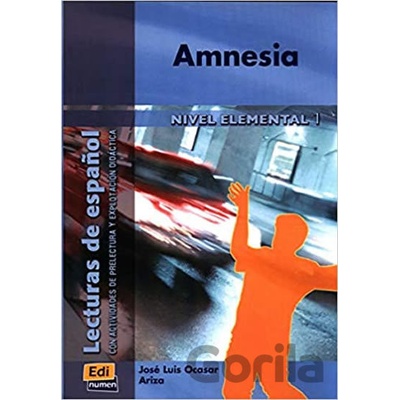 Amnesia - Ocasar Ariza, Jose L.