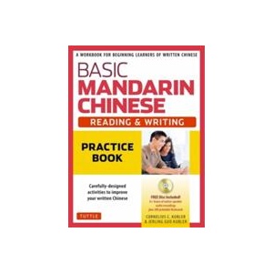 Basic Mandarin Chinese - Reading & Writing Practice Book | Cornelius C. Kubler, Jerling Guo Kubler (ISBN: 9780804847278)