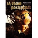 Já robot: poslouchat