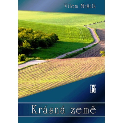 Krásná země - Vilém Mrštík