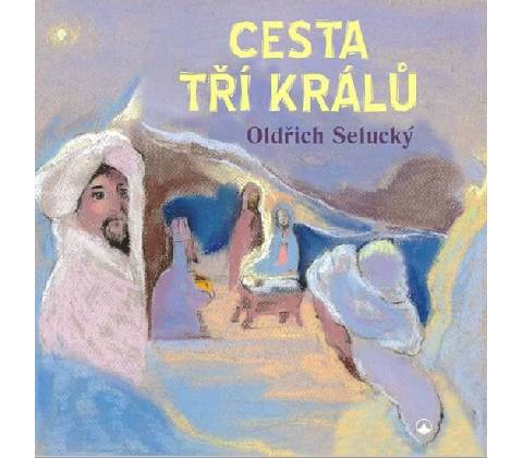 Cesta tří králů