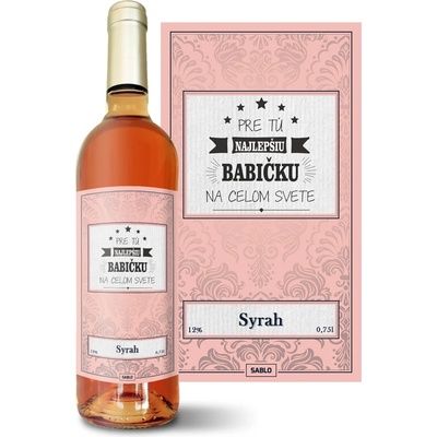 Sablio Pre tú najlepšiu babičku Syrah ružové suché víno 12 % 0,75 l (čistá fľaša)