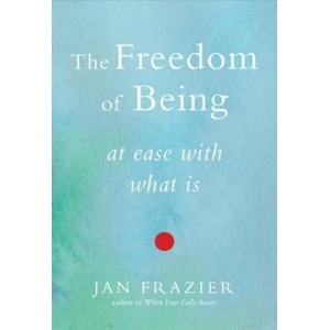 Freedom of Being | Jan Frazier (ISBN: 9781578635177)