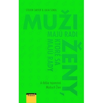 Muži majú radi ženy, ktoré sa majú rady