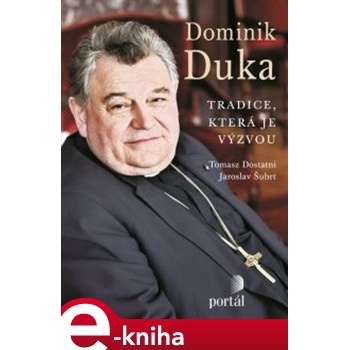 Duka Dominik: Tradice, která je výzvou