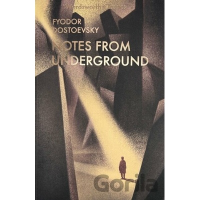 Notes From Underground & Other Stories