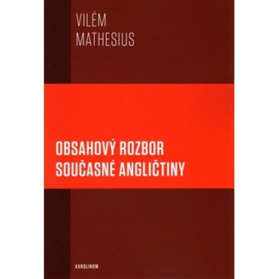 Obsahový rozbor současné angličtiny - Vilém Mathesius