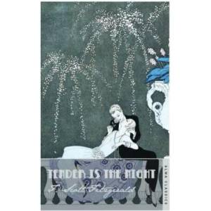 Tender is the Night | F Scott Fitzgerald (2012)