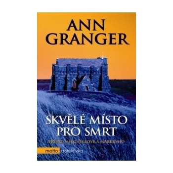 Skvělé místo pro smrt - Ann Granger