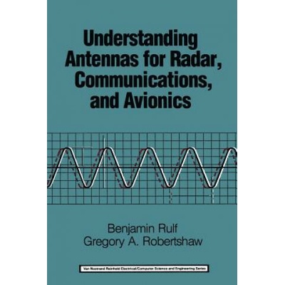 Understanding Antennas for Radar, Communications, and Avionics