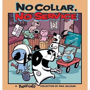 No Collar, No Service | Paul Gilligan (ISBN: 9780740750038)