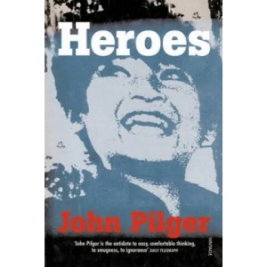 Heroes | John Pilger (2001)
