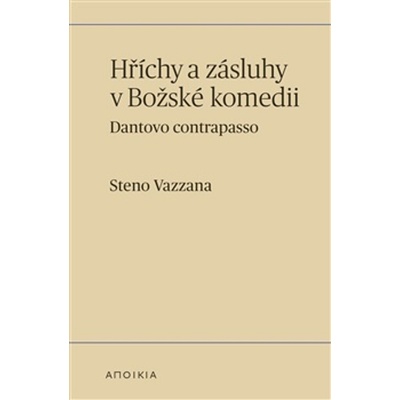 Hříchy a zásluhy v Božské komedii - Steno Vazzana