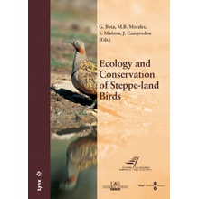 Ecology and Conservation of Steppe-land Birds : International Symposium on Ecology and Conservation of Steppe-Land Birds, Lleida, 3rd-7th december 200