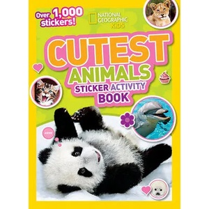 National Geographic Kids Cutest Animals Sticker Activity Book | National Geographic Society (ISBN: 9781426311123)