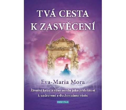 Tvá cesta k zasvěcení
