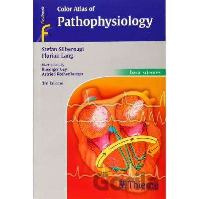 Color Atlas of Pathophysiology Silbernagl StefanPaperback