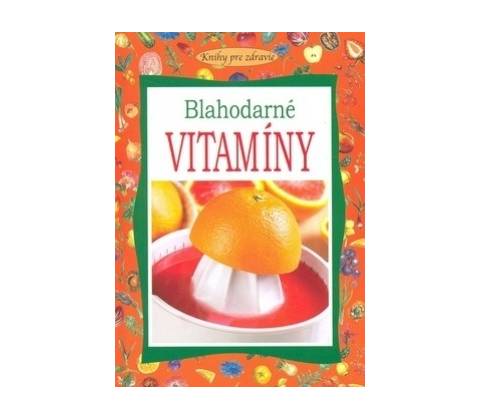 Blahodarné vitamíny