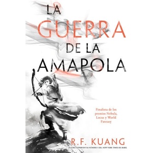 LA GUERRA DE LA AMAPOLA | KUANG, R. F (2023)