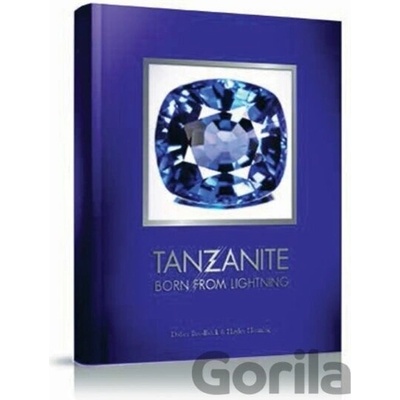 Tanzanite: Born from Lightning - Didier Brodbeck and Hayley Henning