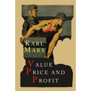 Value, Price and Profit | Karl Marx, Eleanor Marx Aveling (ISBN: 9781684221219)