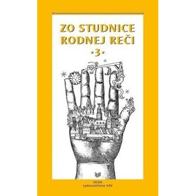 Zo studnice rodnej reči 3 - Katarína Balleková editor, Miloslav Smatana editor