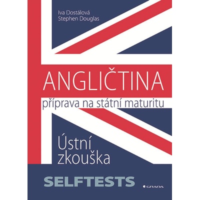 Angličtina Příprava na státní maturity CZ
