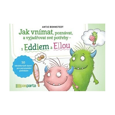 Jak vnímat, poznávat a vyjadřovat své potřeby – s Eddiem a Ellou - Antje Bohnstedt