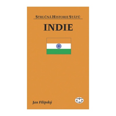 Indie - stručná historie států - Jan Filipský