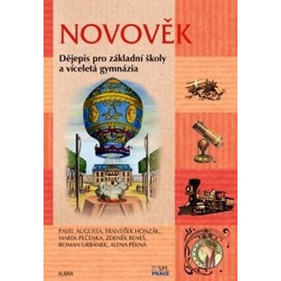 Novověk - Učebnice pro ZŠ a víceletá gymnázia - Pavel Augusta, Roman Urbánek, kol.