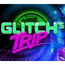 Glitch's Trip