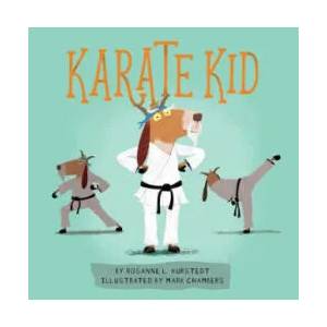 Karate Kid | Rosanne L. Kurstedt, Mark Chambers (ISBN: 9780762493432)