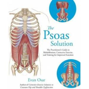 Psoas Solution | Evan Osar (ISBN: 9781905367788)