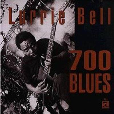 Lurrie Bell - 700 Blues CD