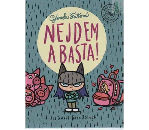 Nejdem a basta!