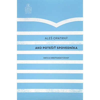 Ako potešiť spovedníka