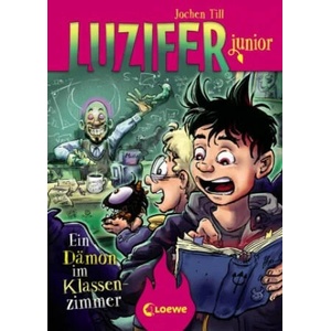 Luzifer junior (Band 9) - Ein Dämon im Klassenzimmer | Raimund Frey (ISBN: 9783743208162)
