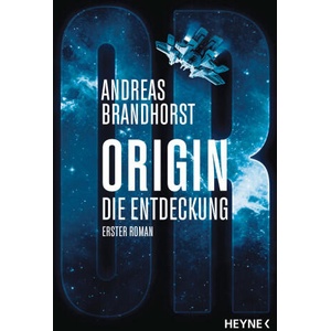 Origin - Die Entdeckung | Andreas Brandhorst (ISBN: 9783453323834)