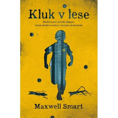 Kluk v lese - Maxwell Smart
