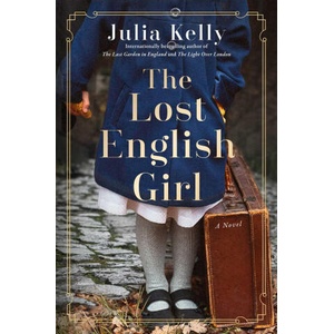 The Lost English Girl | Kelly, Julia (ISBN: 9781982171711)