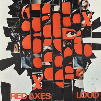 Red Axes - Loud LP