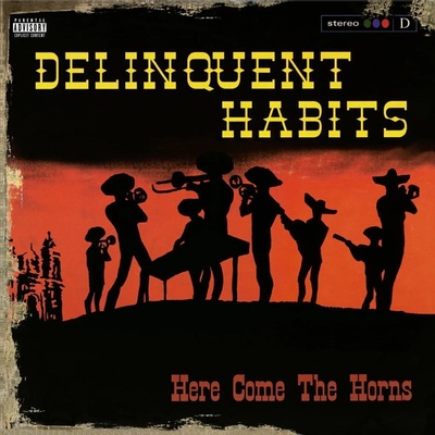Delinquent Habits - Here Comes the Horns (180g) (Reissue) (Limited Edition) (Red Coloured) (2 LP) (8719262038356)